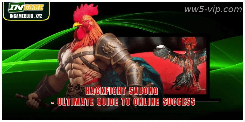 Hackfight Sabong Ultimate Guide To Online Success