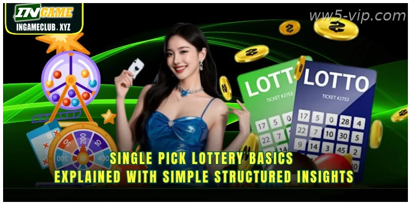 Understanding the basics of Single Pick Lottery in India